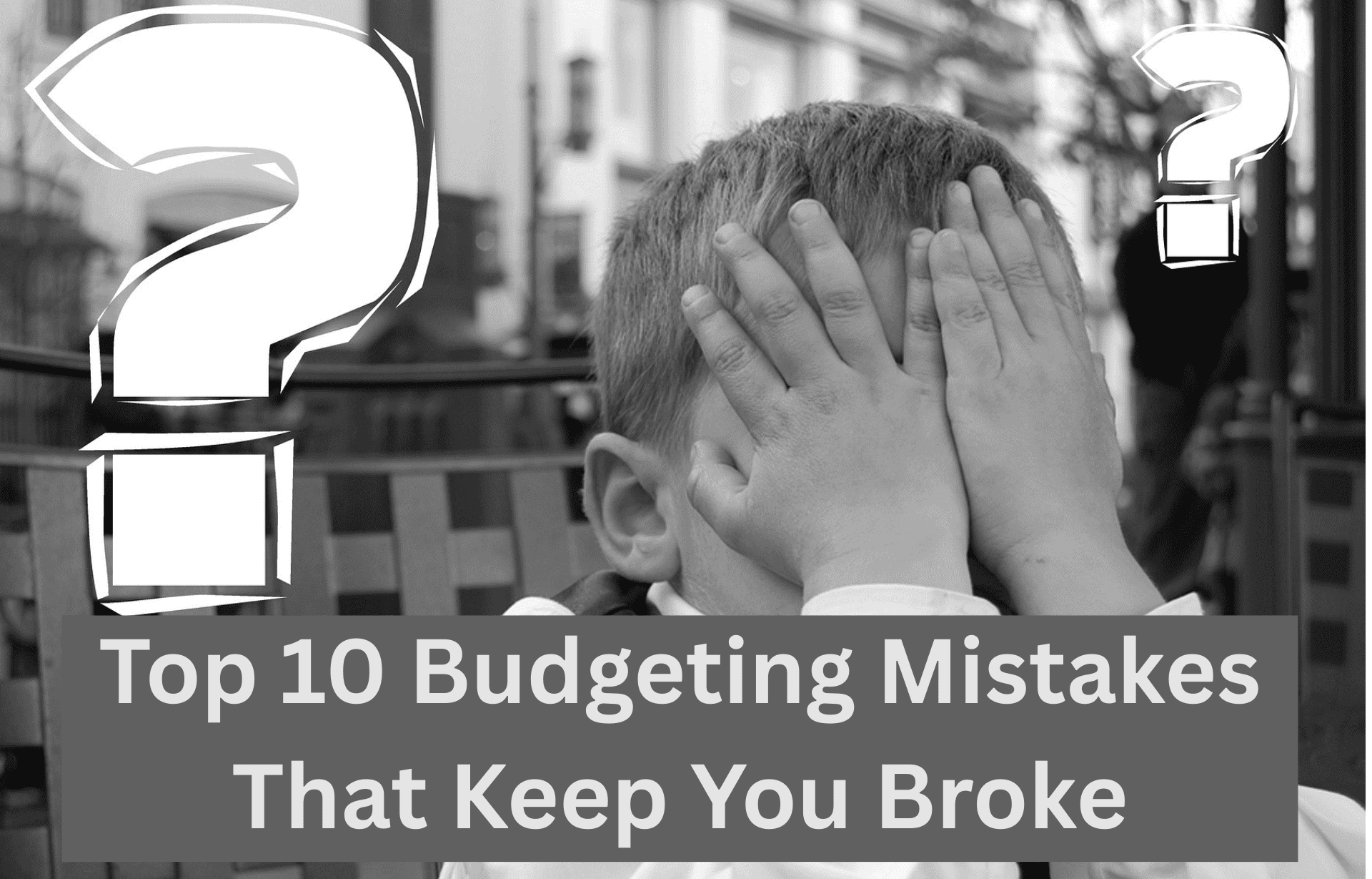 budgeting mistakes